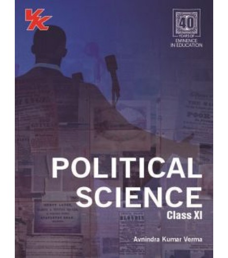 Political Science by AK Verma Class 11 DPS Class 11 - SchoolChamp.net